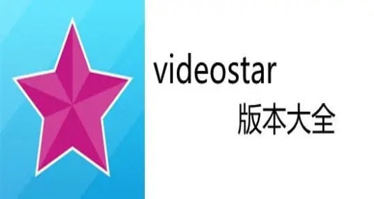 videostarٷذ׿_videostar_videostarذ׿