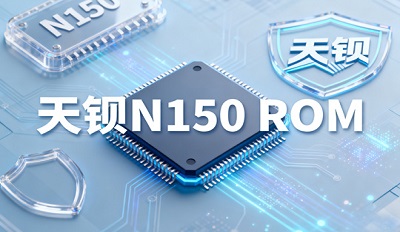 �챵n150��ô�� ROM ϵͳ�̼��ٷ��������