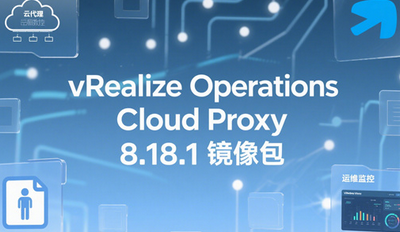 vRealize Operations Cloud Proxy 8.18.1