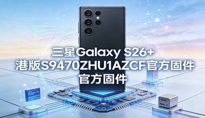 ����galaxy s26+�۰�S9470ZHU1AZCF�ٷ��̼��������