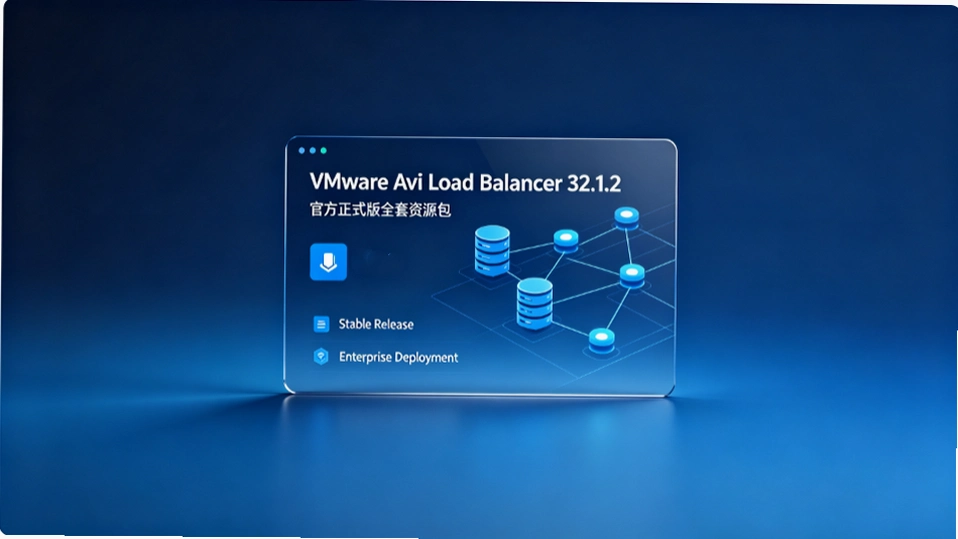 VMware Avi Load Balancer 32.1.2ʵս���Ӽܹ���������