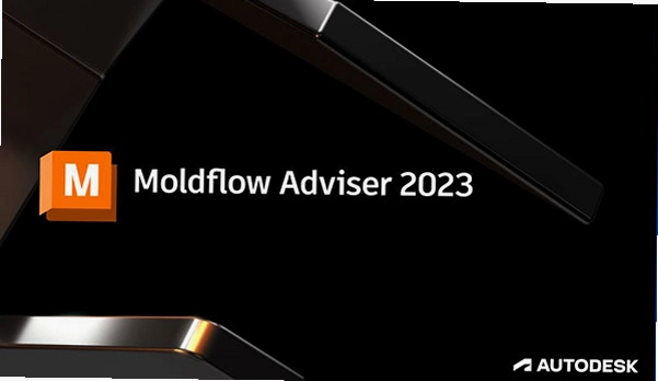 Autodesk Moldflow Adviser 2023中文激活版截图 Autodesk Moldflow Adviser 2023中文激活版截图